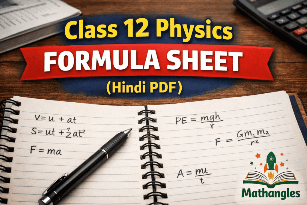 Class 12 Physics Important Formula Sheet – Chapter Wise (Free PDF 2026 ...