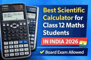 est Scientific Calculator for Class 12 Maths Students in India 2026